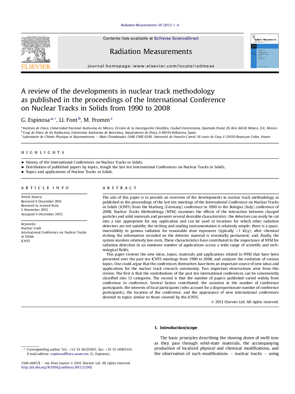 A review of the developments in nuclear track methodology asÂ published in the proceedings of the International Conference onÂ Nuclear Tracks in Solids from 1990 to 2008