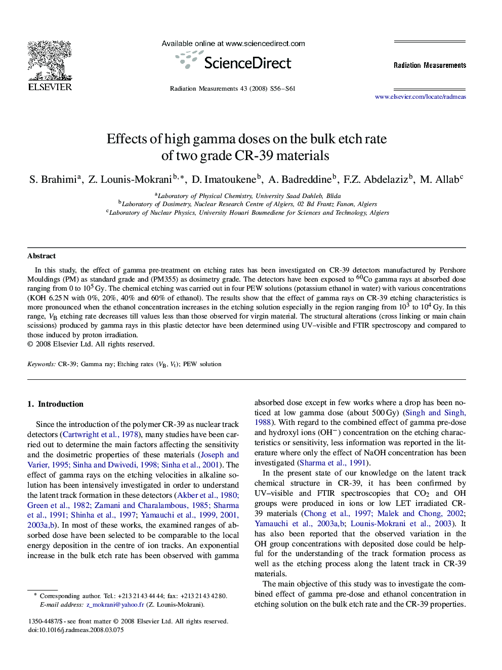Effects of high gamma doses on the bulk etch rate of two grade CR-39 materials