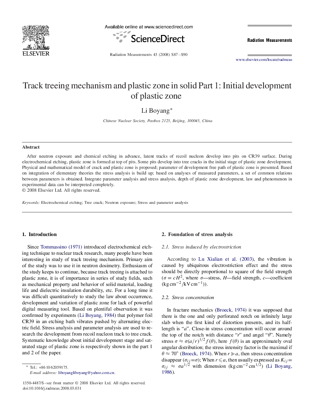 Track treeing mechanism and plastic zone in solid Part 1: Initial development of plastic zone