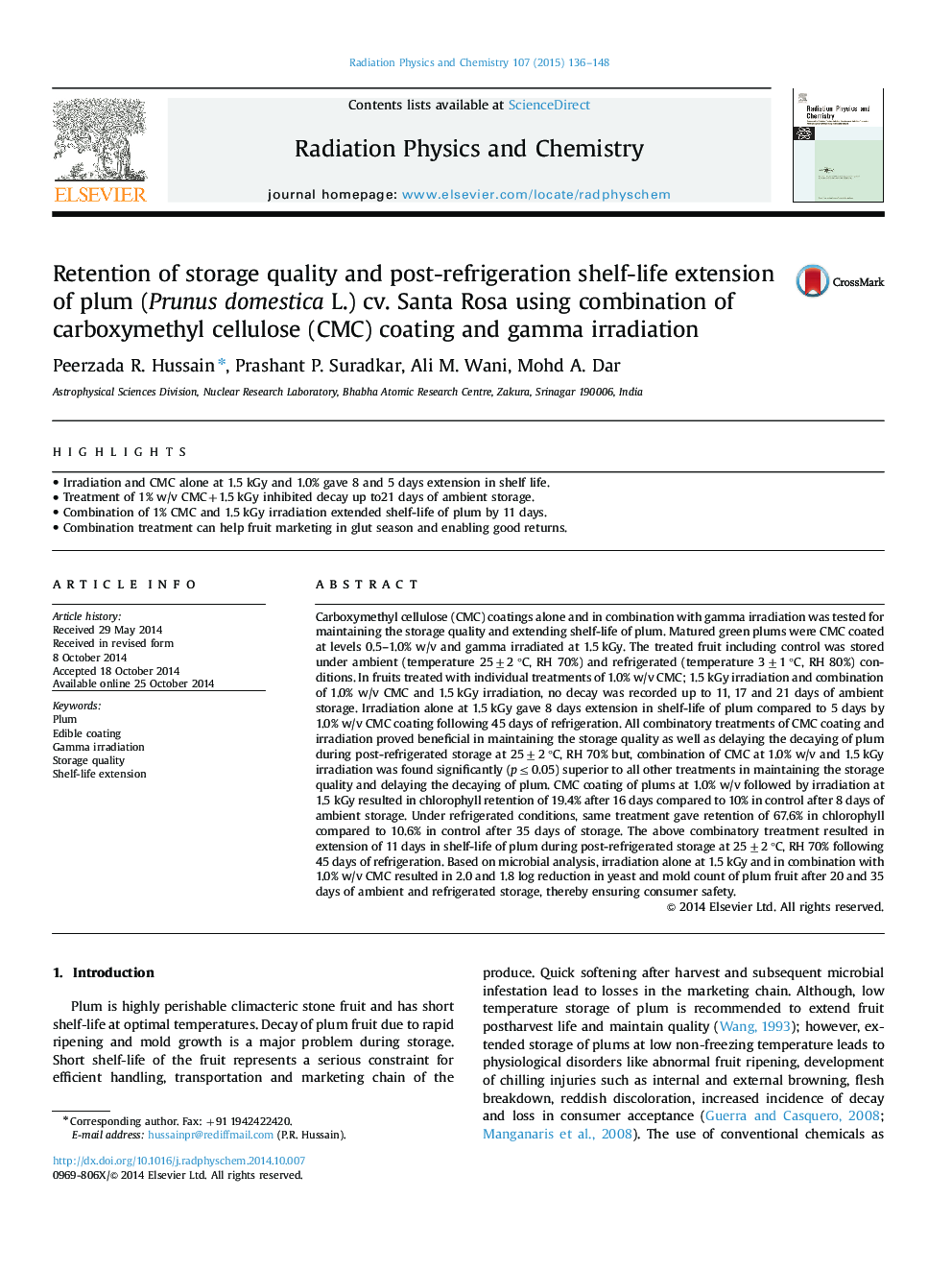 Retention of storage quality and post-refrigeration shelf-life extension of plum (Prunus domestica L.) cv. Santa Rosa using combination of carboxymethyl cellulose (CMC) coating and gamma irradiation