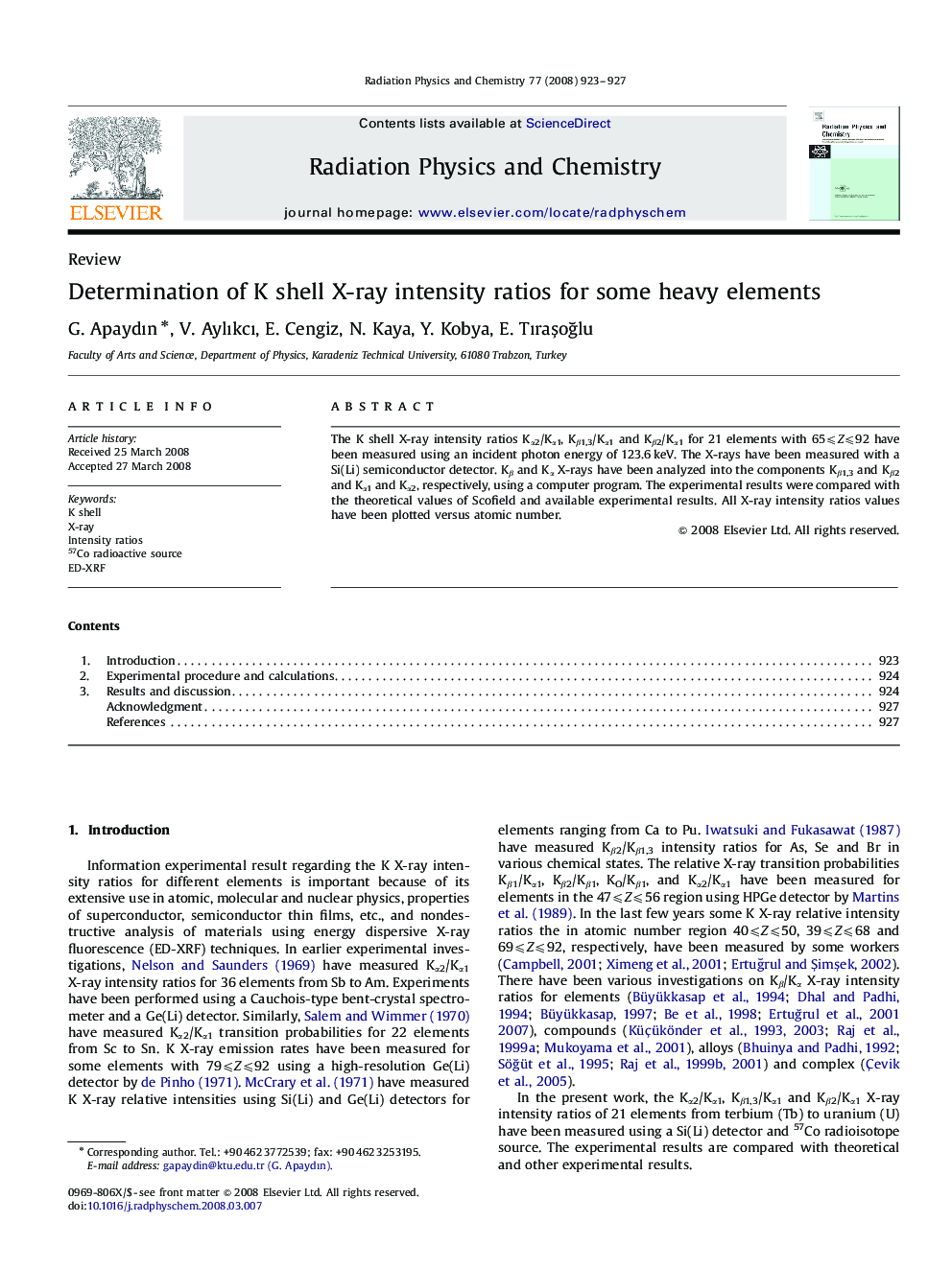 Determination of K shell X-ray intensity ratios for some heavy elements