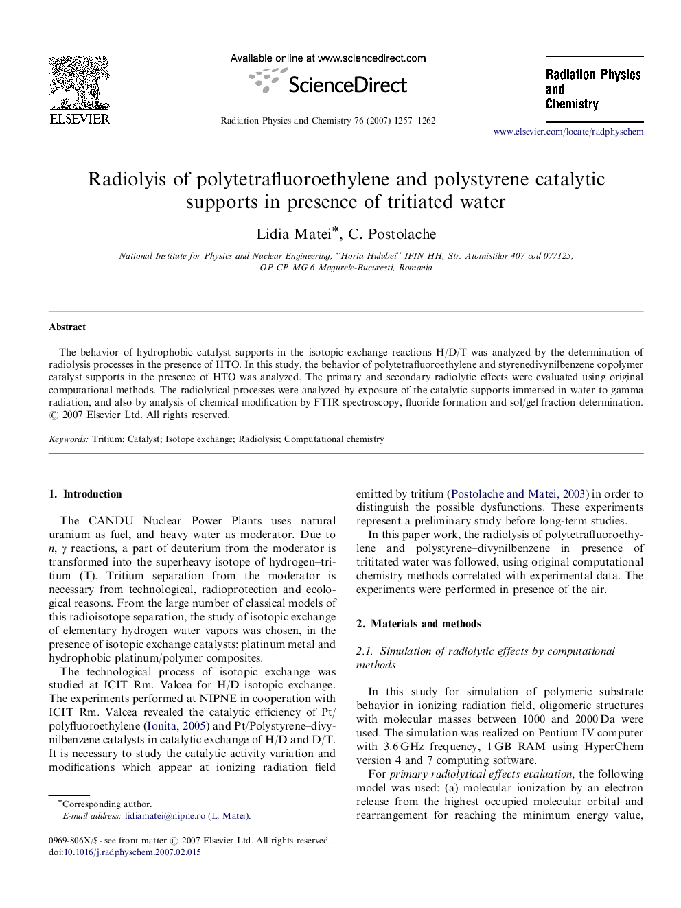 Radiolyis of polytetrafluoroethylene and polystyrene catalytic supports in presence of tritiated water