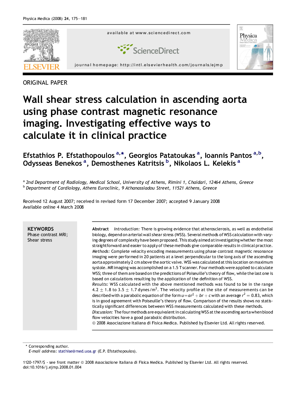 Wall shear stress calculation in ascending aorta using phase contrast magnetic resonance imaging. Investigating effective ways to calculate it in clinical practice