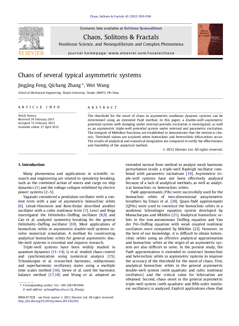 Chaos of several typical asymmetric systems
