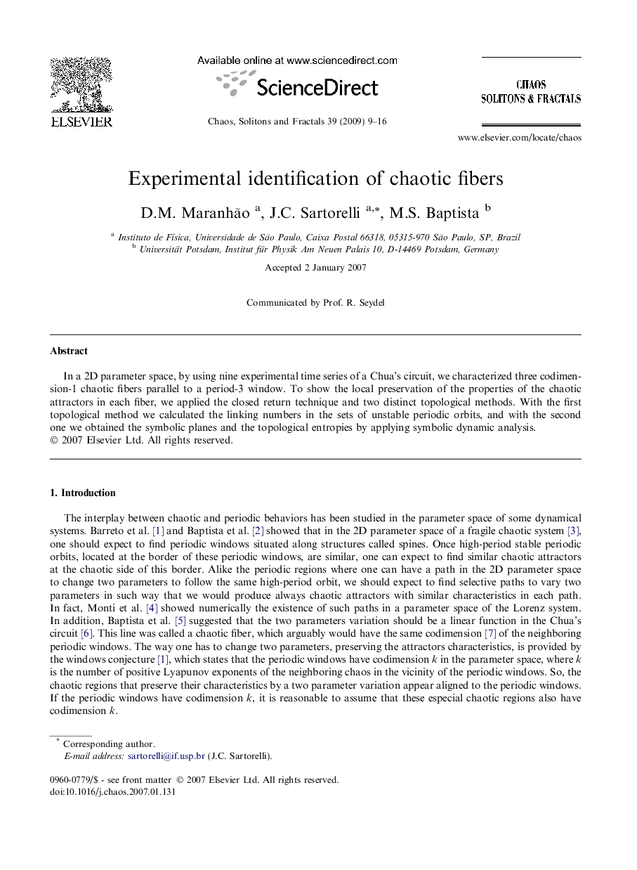 Experimental identification of chaotic fibers