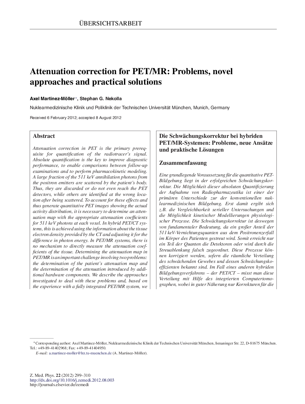 Attenuation correction for PET/MR: Problems, novel approaches and practical solutions