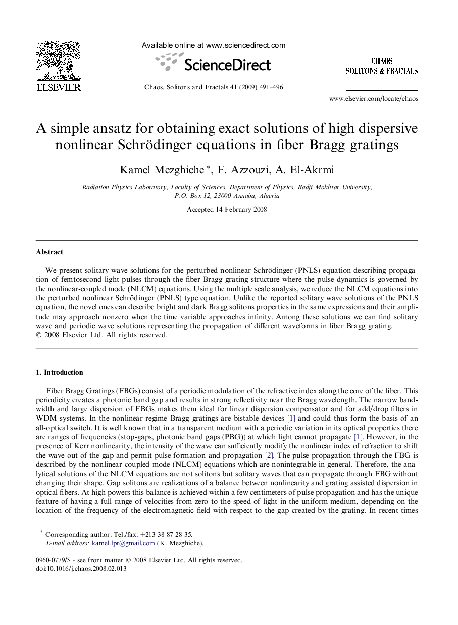 A simple ansatz for obtaining exact solutions of high dispersive nonlinear Schrödinger equations in fiber Bragg gratings