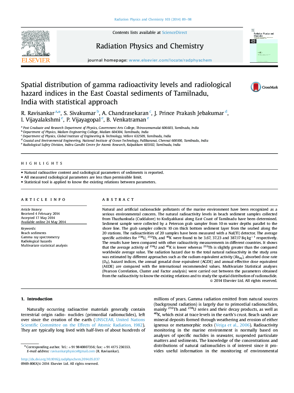 Spatial distribution of gamma radioactivity levels and radiological hazard indices in the East Coastal sediments of Tamilnadu, India with statistical approach