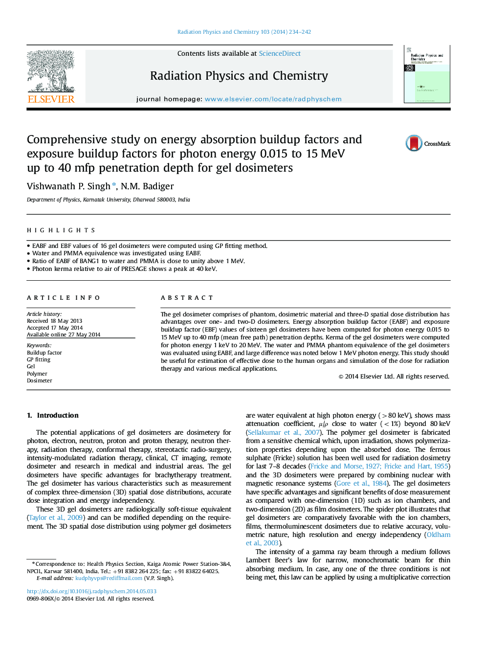 Comprehensive study on energy absorption buildup factors and exposure buildup factors for photon energy 0.015 to 15 MeV up to 40 mfp penetration depth for gel dosimeters