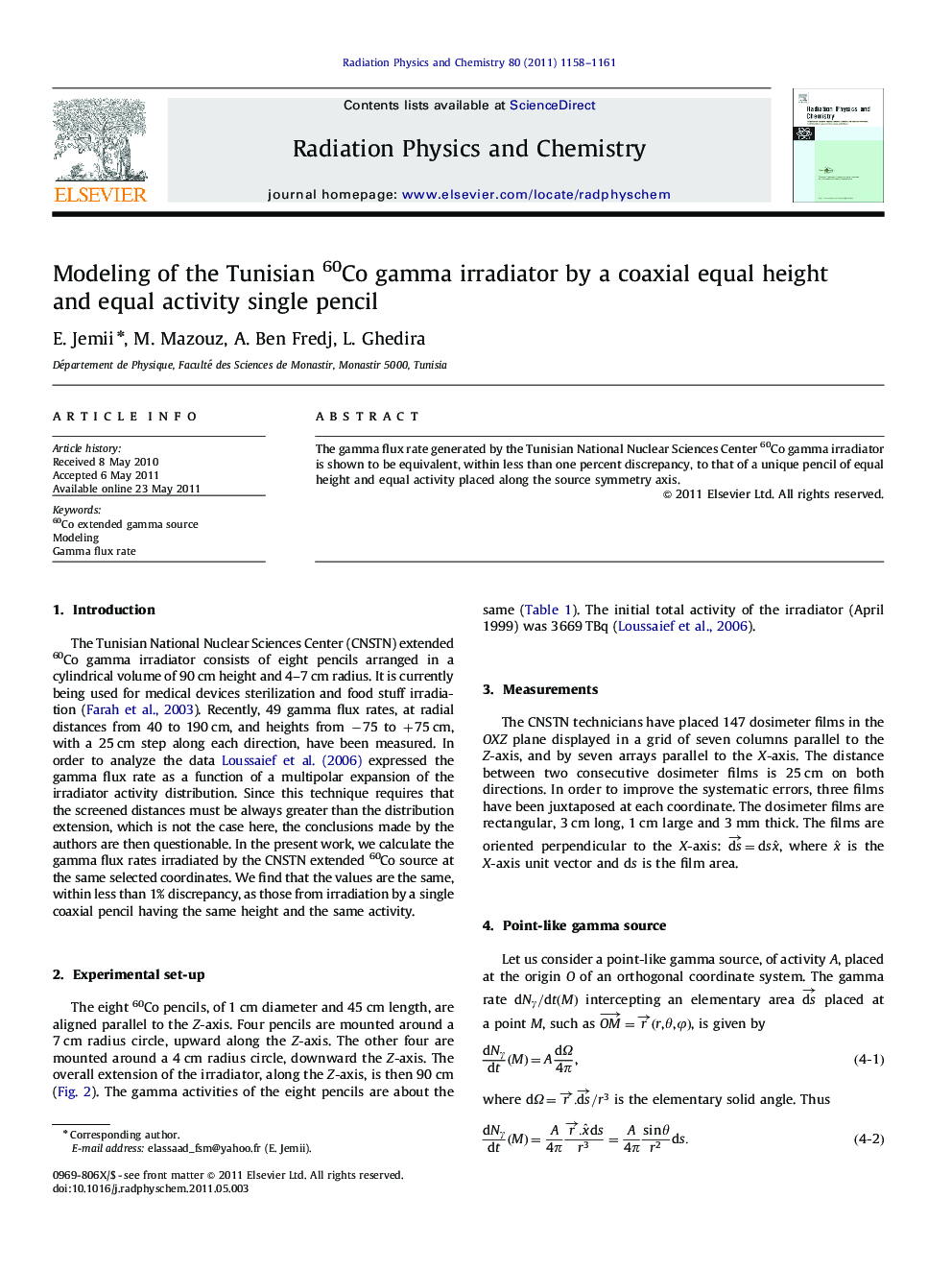 Modeling of the Tunisian 60Co gamma irradiator by a coaxial equal height and equal activity single pencil