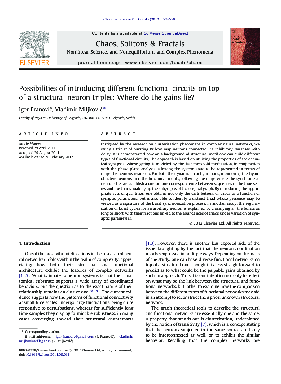 Possibilities of introducing different functional circuits on top of a structural neuron triplet: Where do the gains lie?