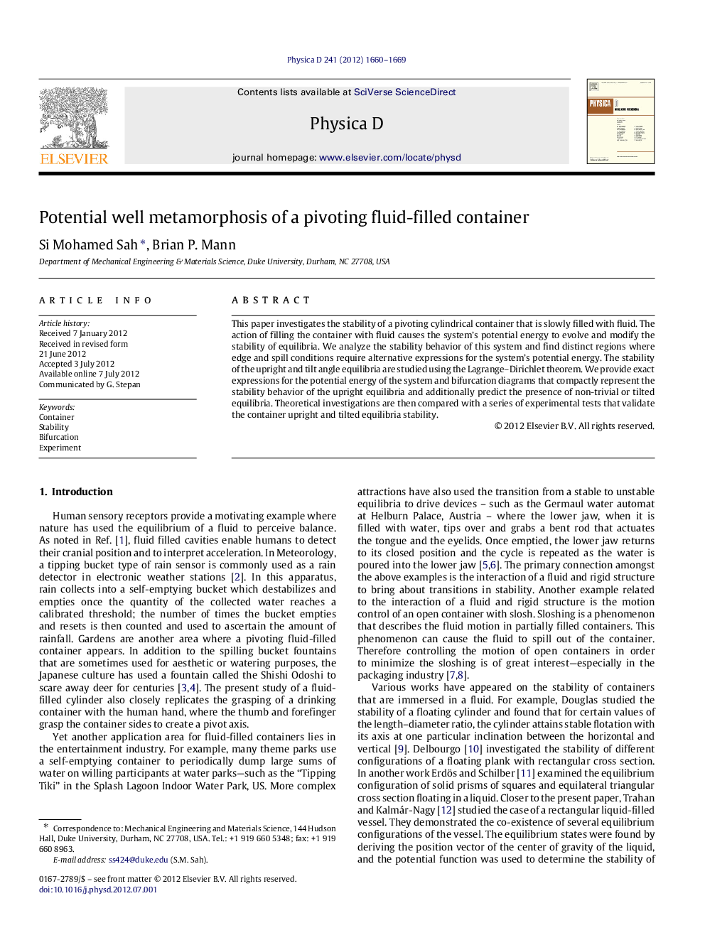 Potential well metamorphosis of a pivoting fluid-filled container