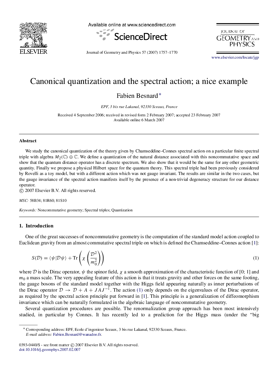 Canonical quantization and the spectral action; a nice example