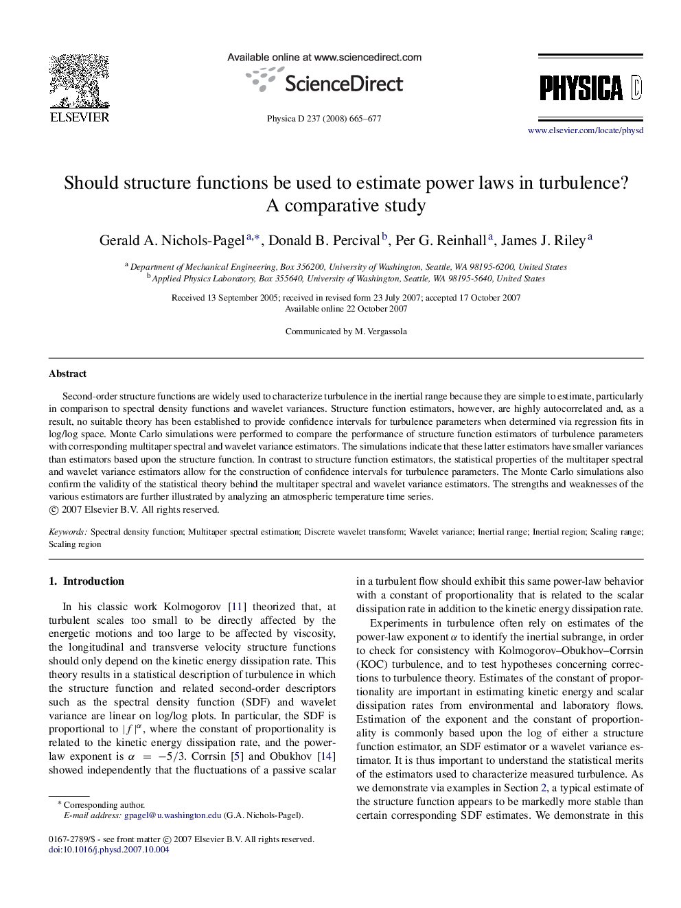 Should structure functions be used to estimate power laws in turbulence? A comparative study