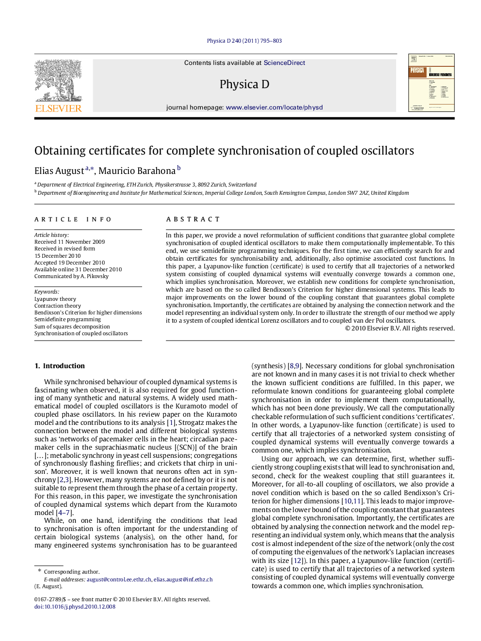 Obtaining certificates for complete synchronisation of coupled oscillators