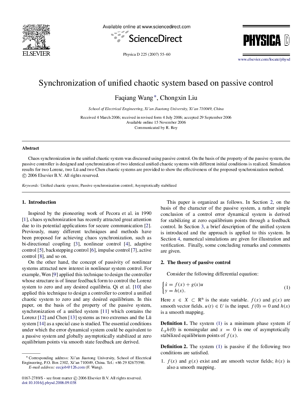 Synchronization of unified chaotic system based on passive control