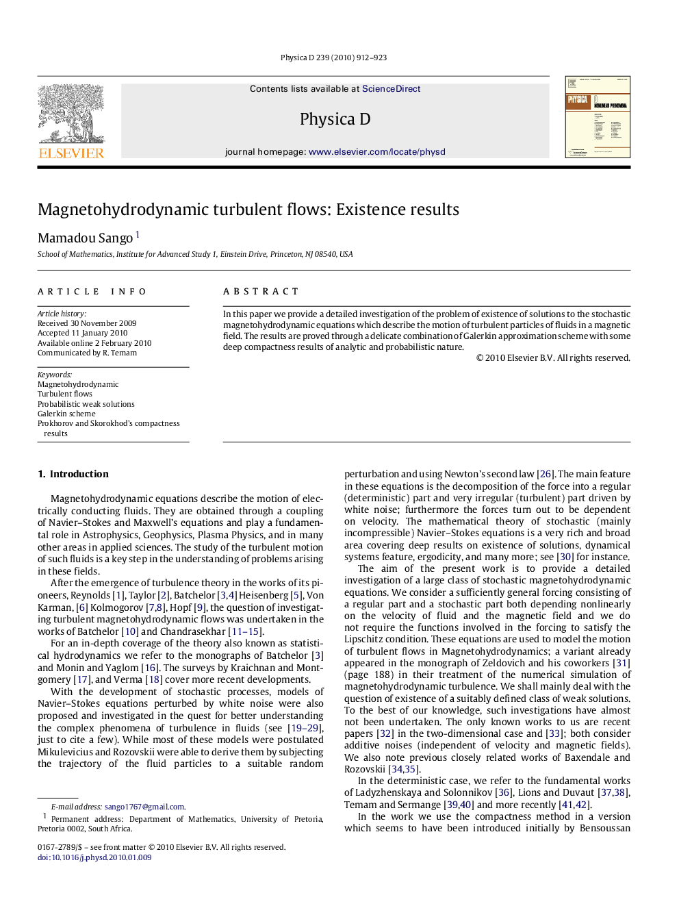 Magnetohydrodynamic turbulent flows: Existence results