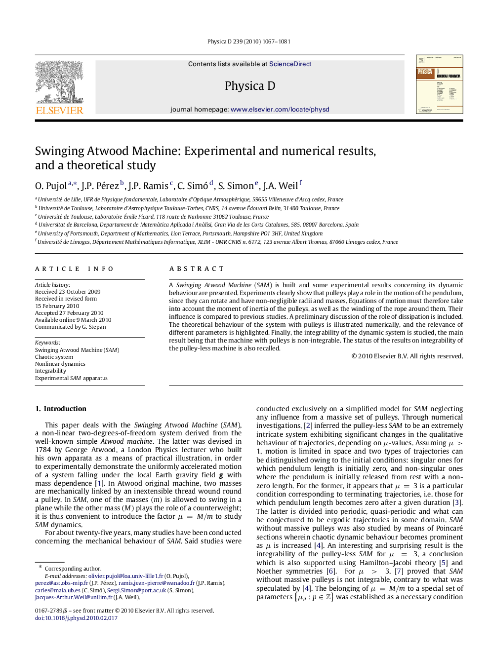 Swinging Atwood Machine: Experimental and numerical results, and a theoretical study