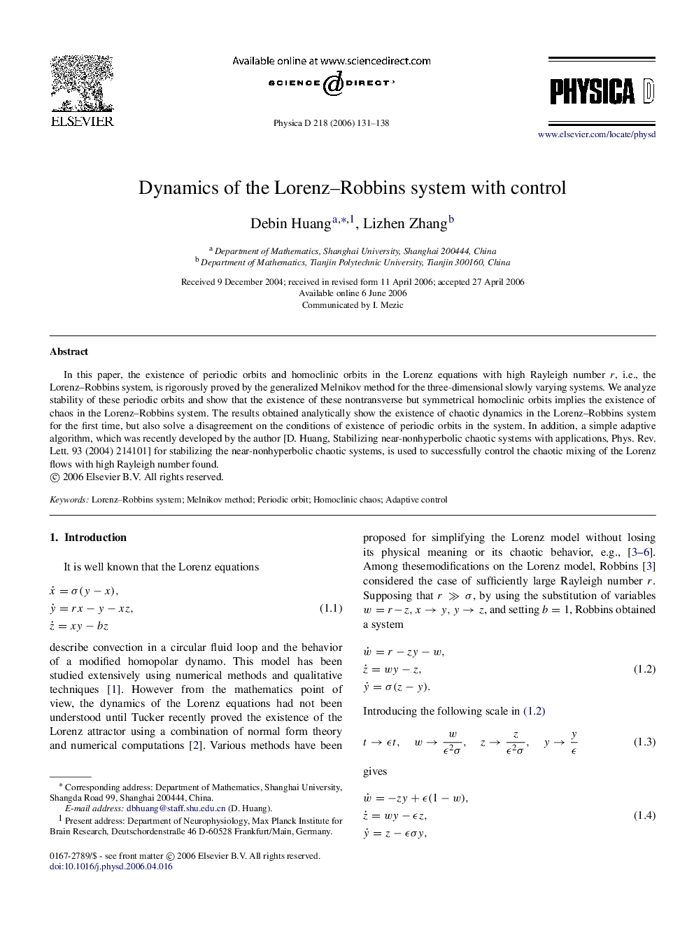 Dynamics of the Lorenz–Robbins system with control