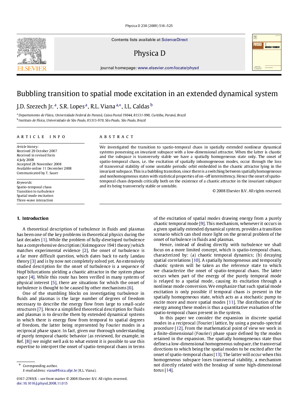 Bubbling transition to spatial mode excitation in an extended dynamical system