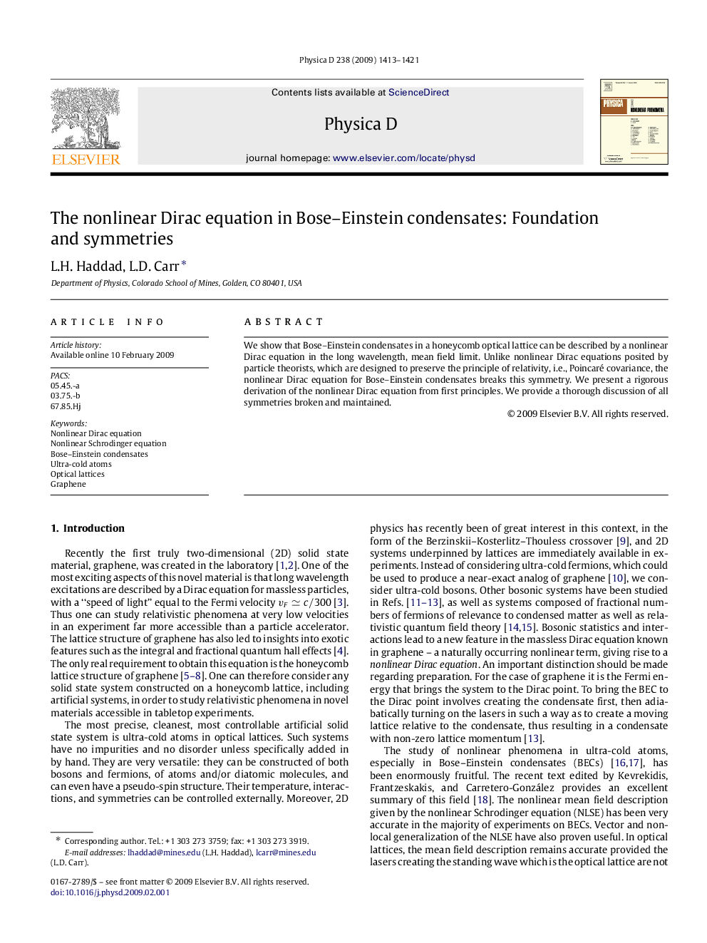 The nonlinear Dirac equation in Bose–Einstein condensates: Foundation and symmetries