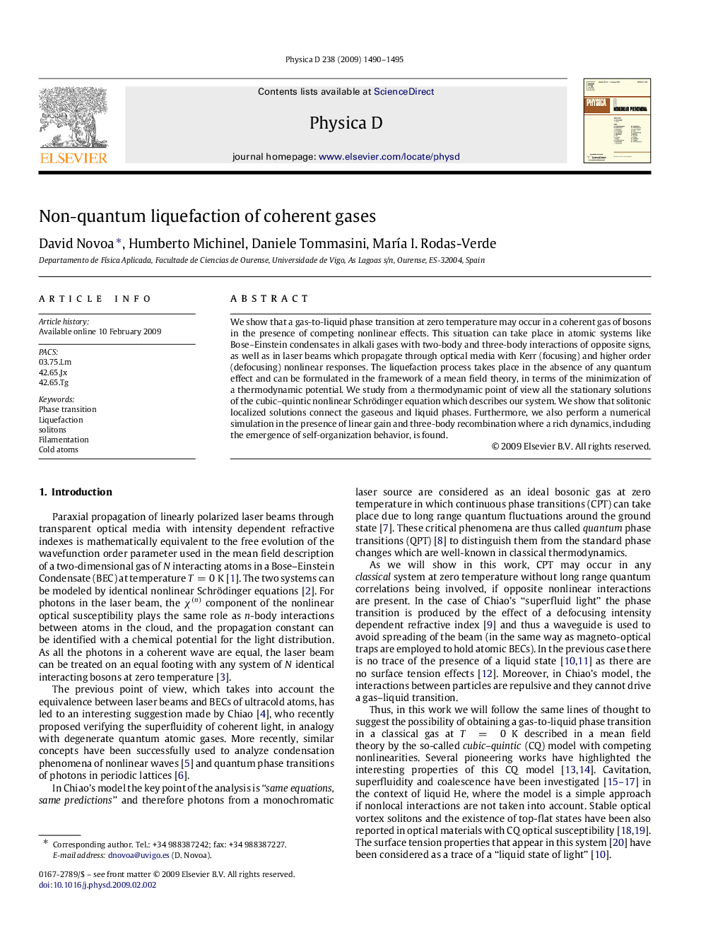 Non-quantum liquefaction of coherent gases