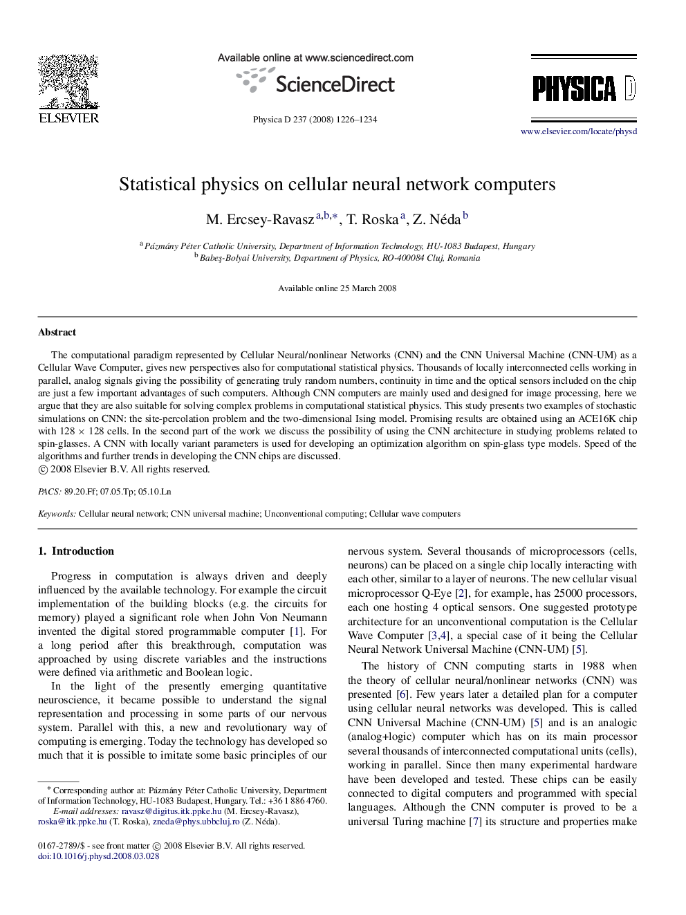 Statistical physics on cellular neural network computers