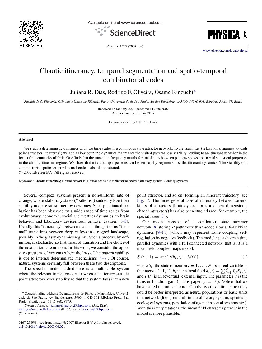 Chaotic itinerancy, temporal segmentation and spatio-temporal combinatorial codes