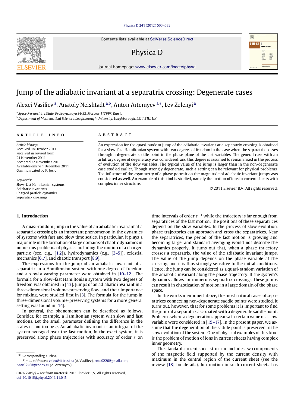 Jump of the adiabatic invariant at a separatrix crossing: Degenerate cases