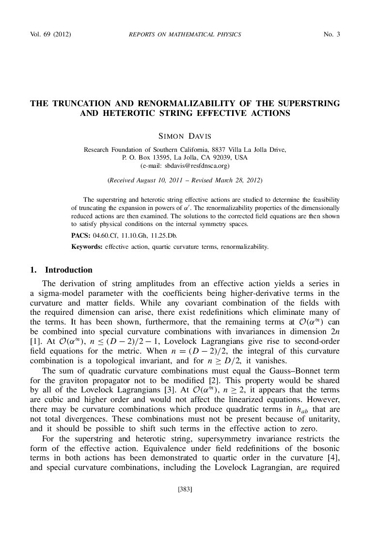 The Truncation and Renormalizability of the Superstring and Heterotic String Effective Actions