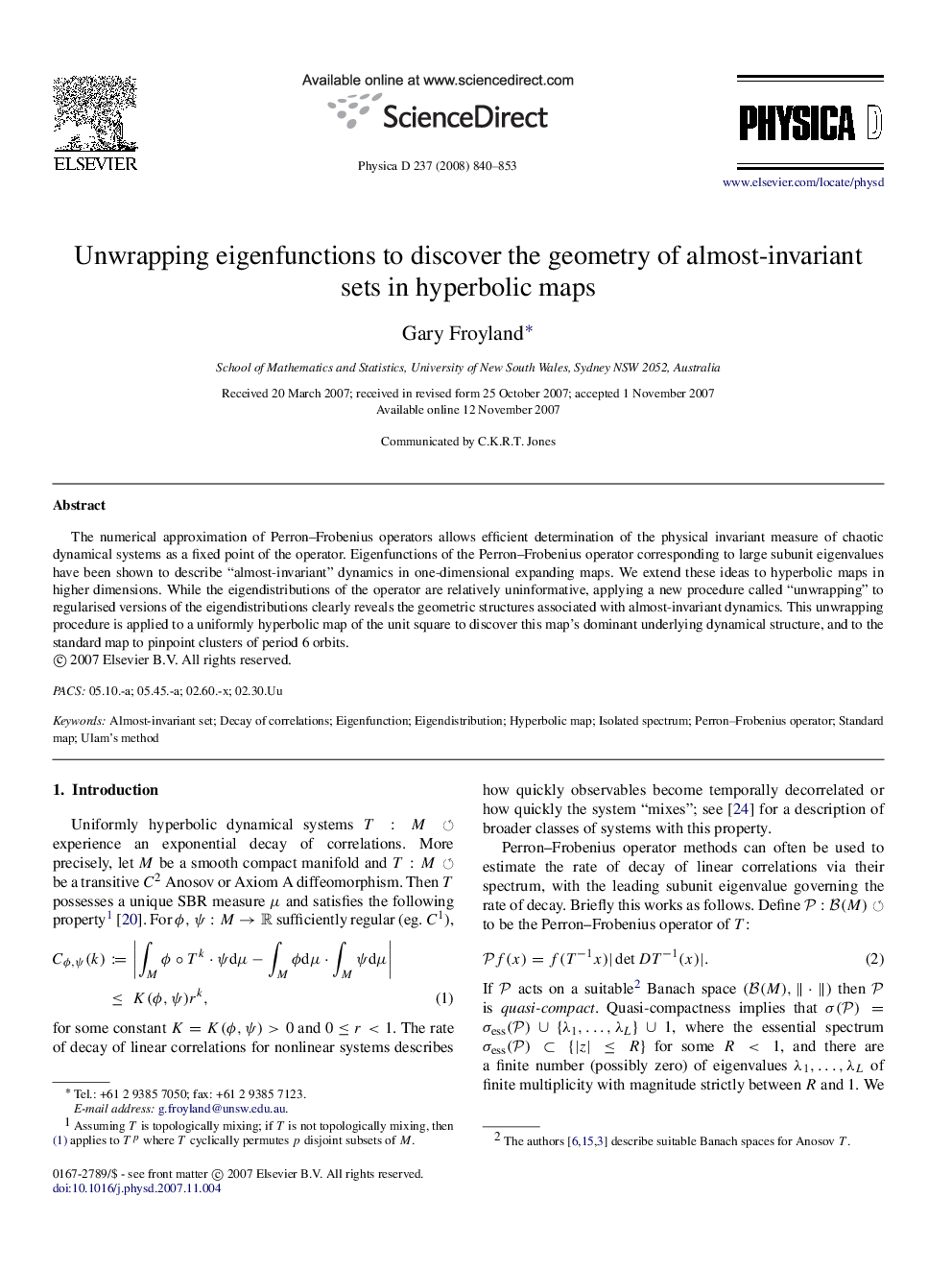 Unwrapping eigenfunctions to discover the geometry of almost-invariant sets in hyperbolic maps