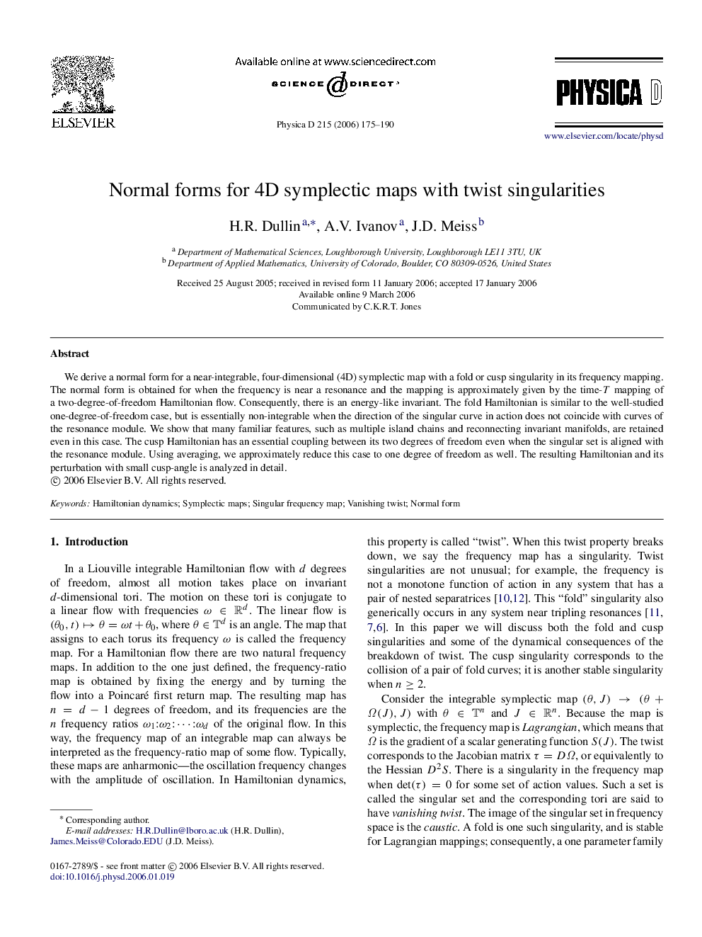 Normal forms for 4D symplectic maps with twist singularities