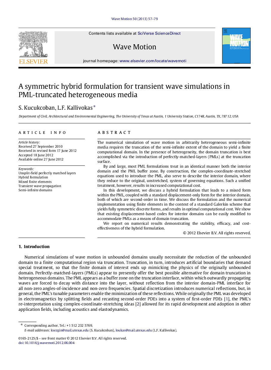 A symmetric hybrid formulation for transient wave simulations in PML-truncated heterogeneous media