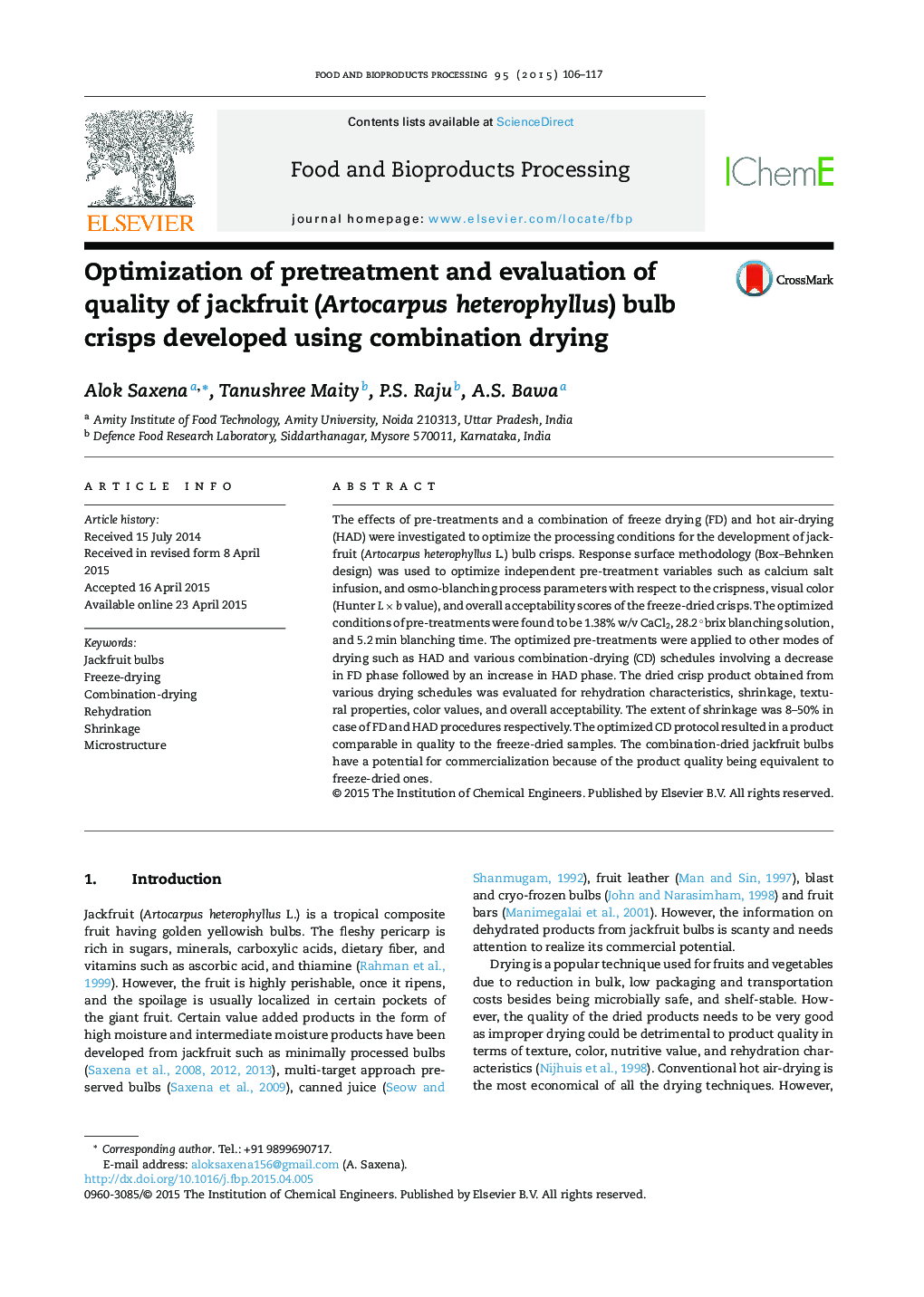 Optimization of pretreatment and evaluation of quality of jackfruit (Artocarpus heterophyllus) bulb crisps developed using combination drying