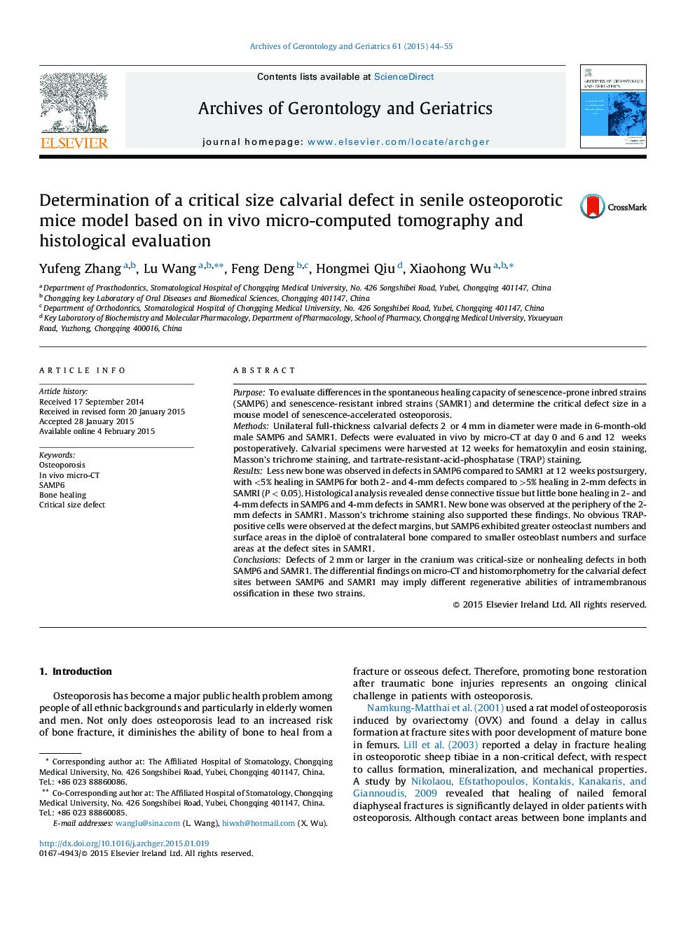 Determination of a critical size calvarial defect in senile osteoporotic mice model based on in vivo micro-computed tomography and histological evaluation