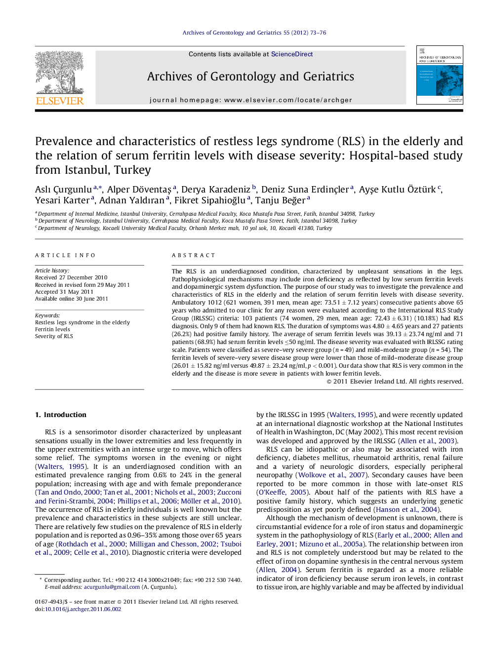 Prevalence and characteristics of restless legs syndrome (RLS) in the elderly and the relation of serum ferritin levels with disease severity: Hospital-based study from Istanbul, Turkey