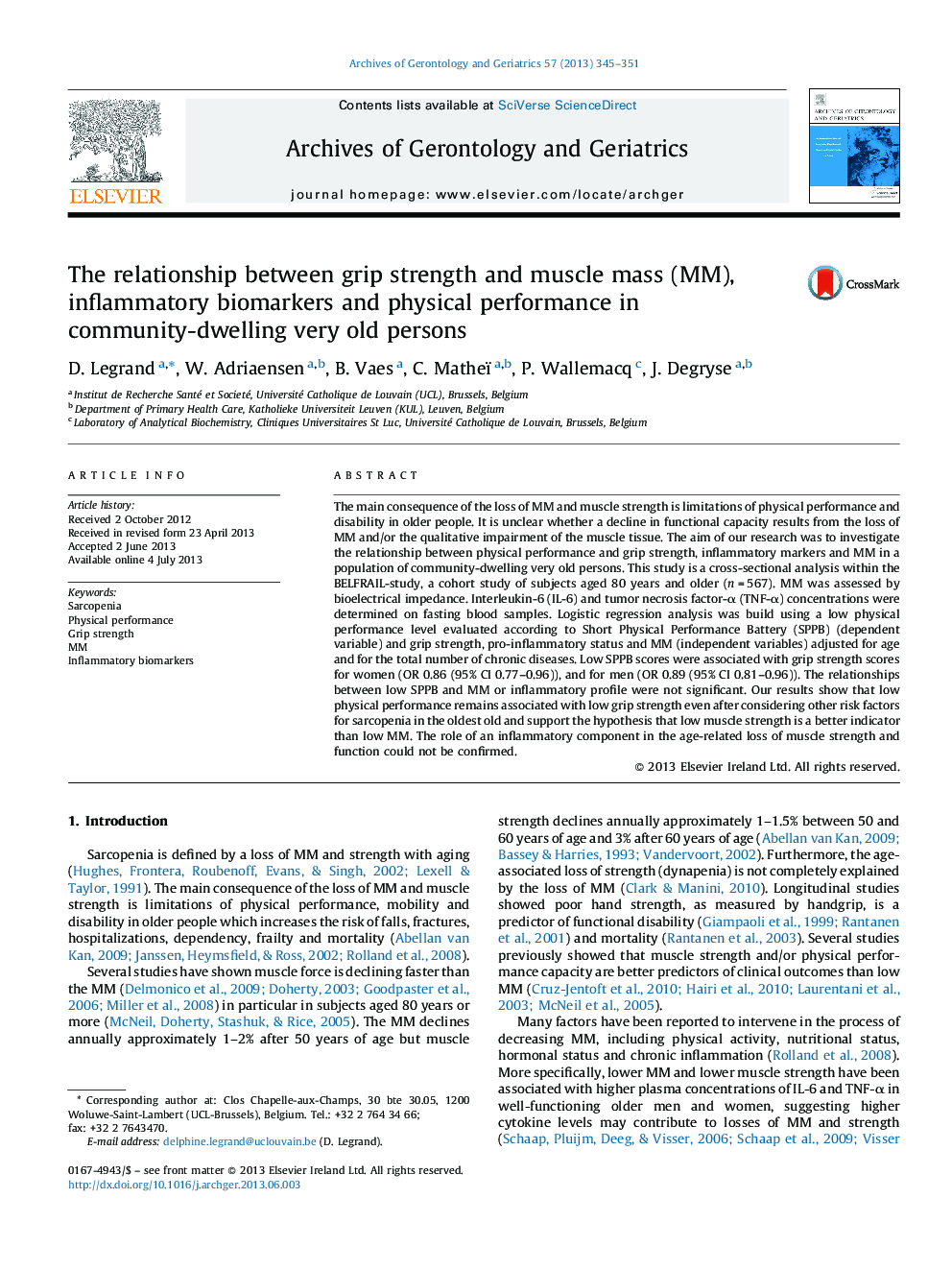 The relationship between grip strength and muscle mass (MM), inflammatory biomarkers and physical performance in community-dwelling very old persons