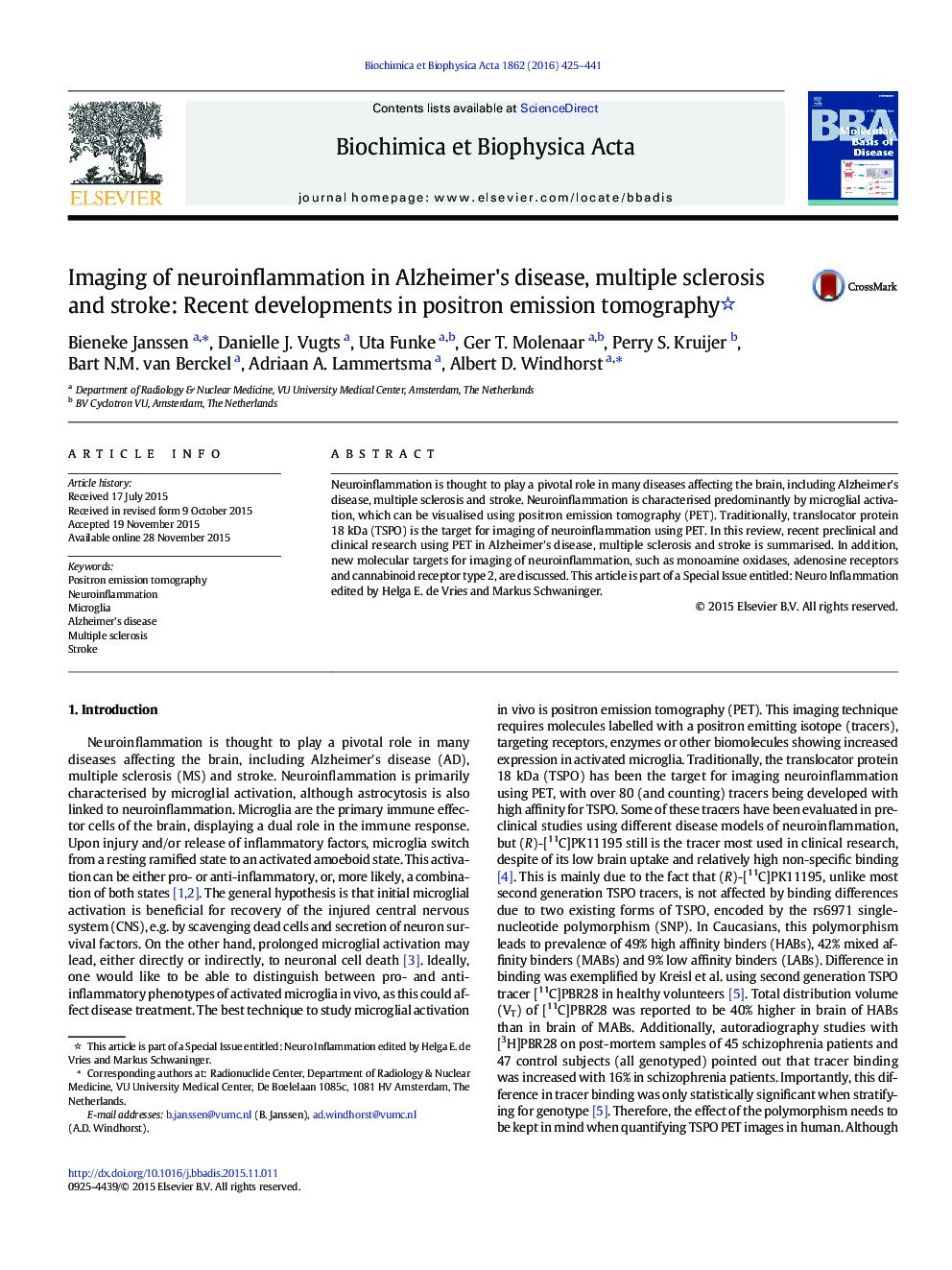 Imaging of neuroinflammation in Alzheimer's disease, multiple sclerosis and stroke: Recent developments in positron emission tomography 