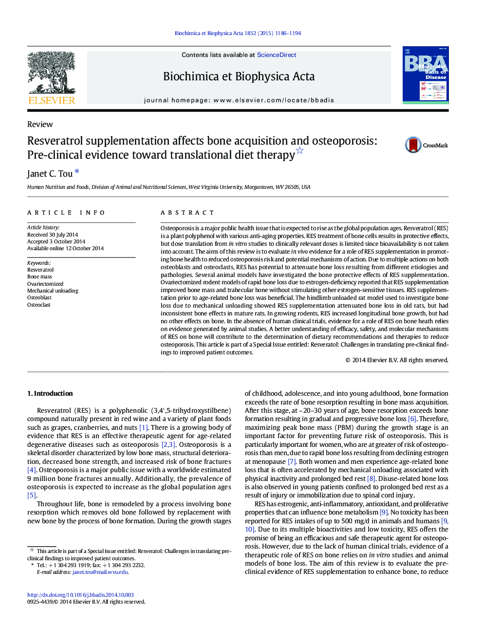 Resveratrol supplementation affects bone acquisition and osteoporosis: Pre-clinical evidence toward translational diet therapy 