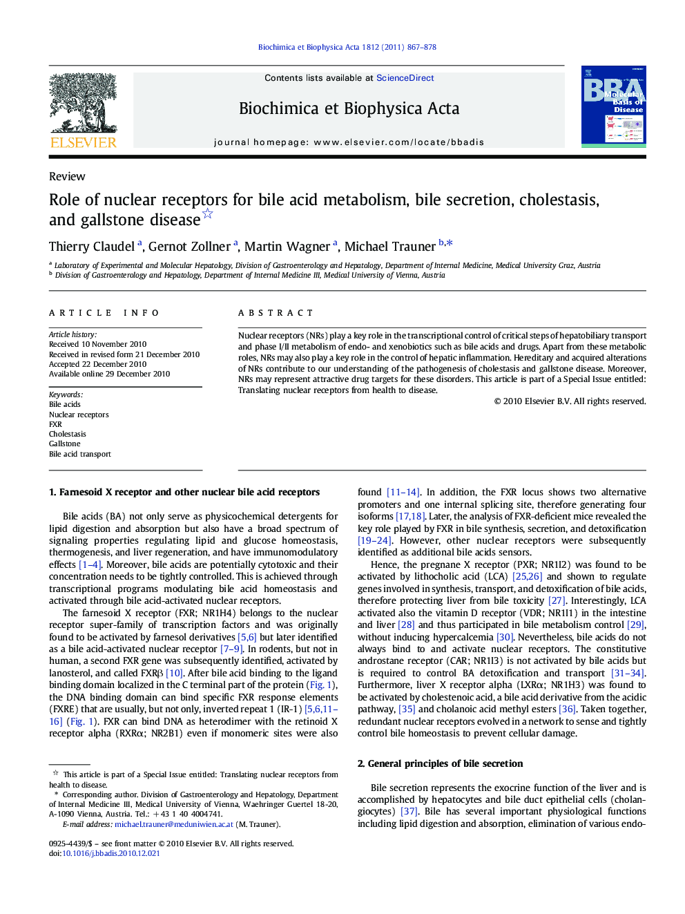 Role of nuclear receptors for bile acid metabolism, bile secretion, cholestasis, and gallstone disease 