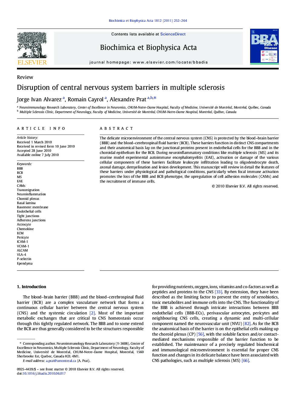 Disruption of central nervous system barriers in multiple sclerosis