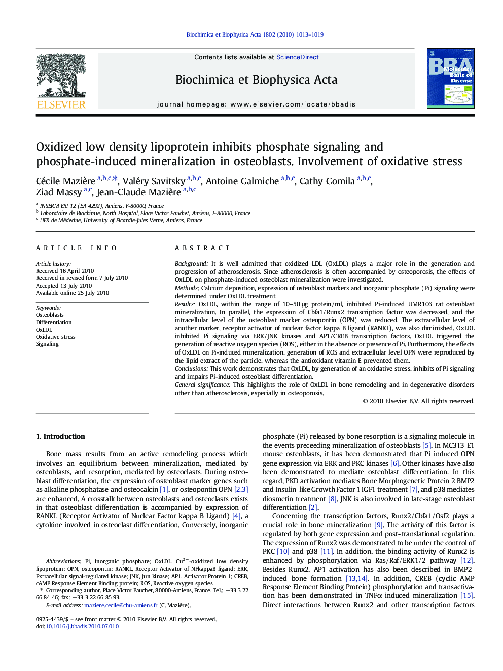 Oxidized low density lipoprotein inhibits phosphate signaling and phosphate-induced mineralization in osteoblasts. Involvement of oxidative stress