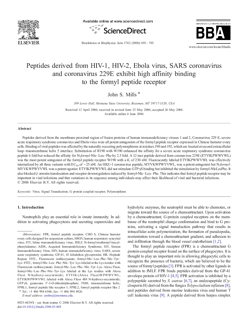 Peptides derived from HIV-1, HIV-2, Ebola virus, SARS coronavirus and coronavirus 229E exhibit high affinity binding to the formyl peptide receptor