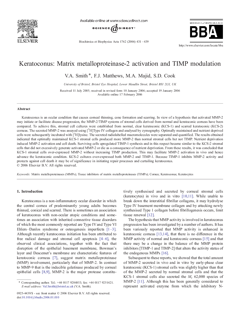 Keratoconus: Matrix metalloproteinase-2 activation and TIMP modulation
