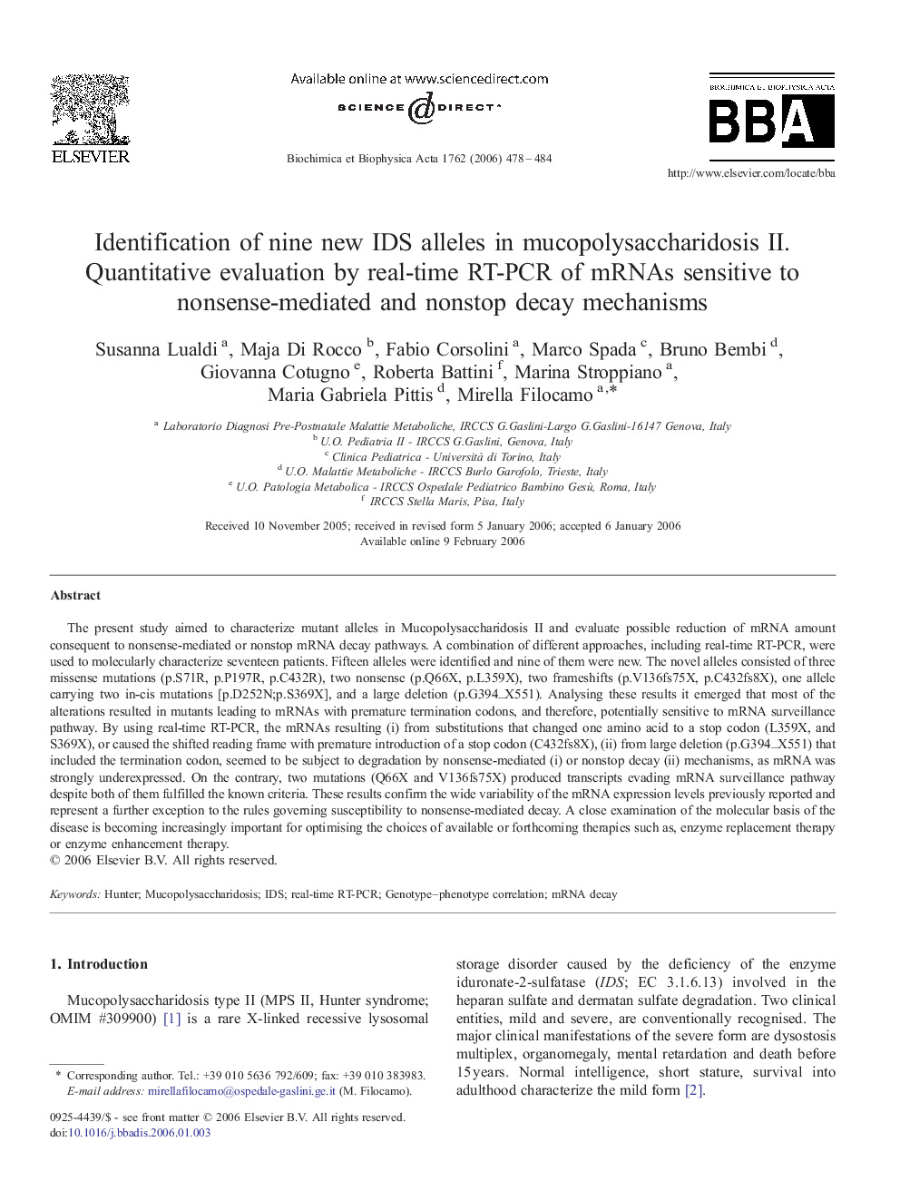 Identification of nine new IDS alleles in mucopolysaccharidosis II. Quantitative evaluation by real-time RT-PCR of mRNAs sensitive to nonsense-mediated and nonstop decay mechanisms