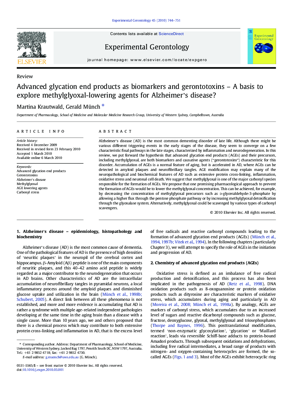 Advanced glycation end products as biomarkers and gerontotoxins – A basis to explore methylglyoxal-lowering agents for Alzheimer’s disease?