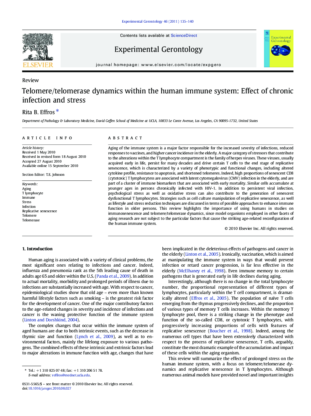 Telomere/telomerase dynamics within the human immune system: Effect of chronic infection and stress