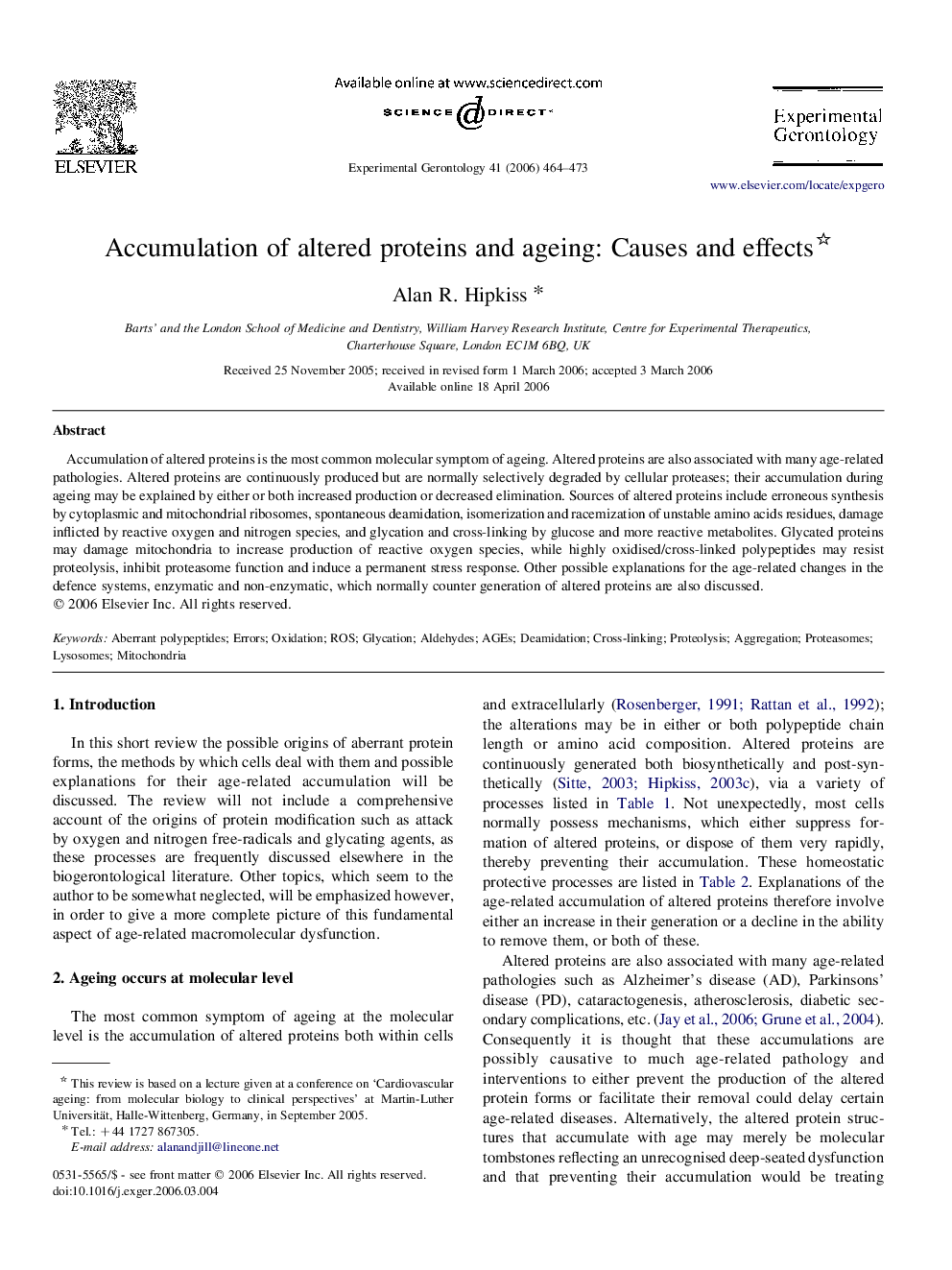 Accumulation of altered proteins and ageing: Causes and effects 