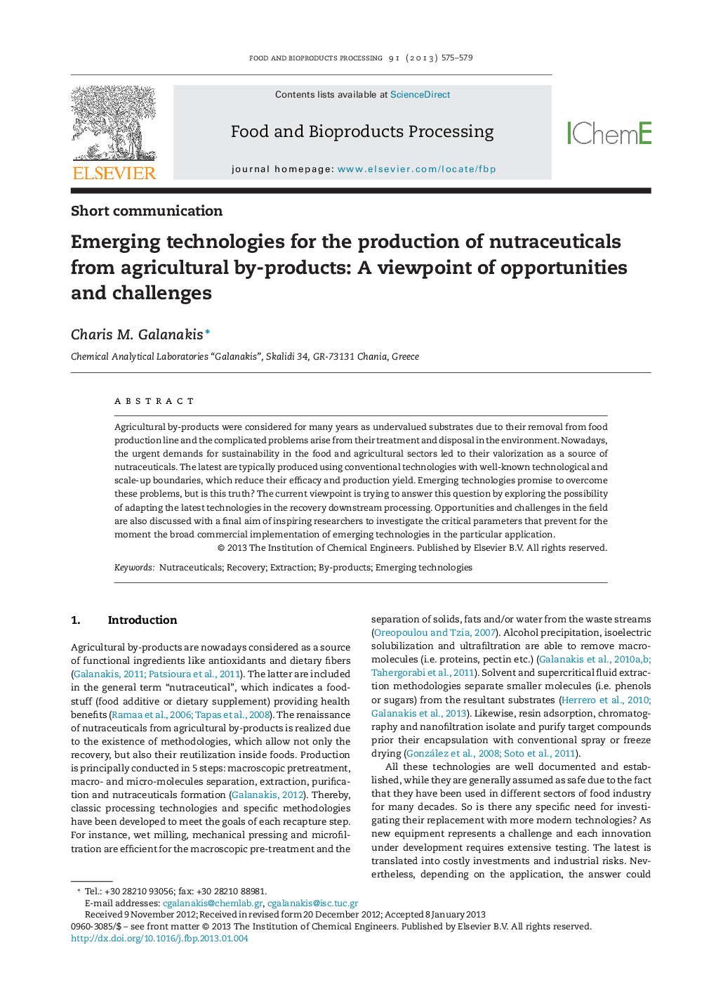 Emerging technologies for the production of nutraceuticals from agricultural by-products: A viewpoint of opportunities and challenges