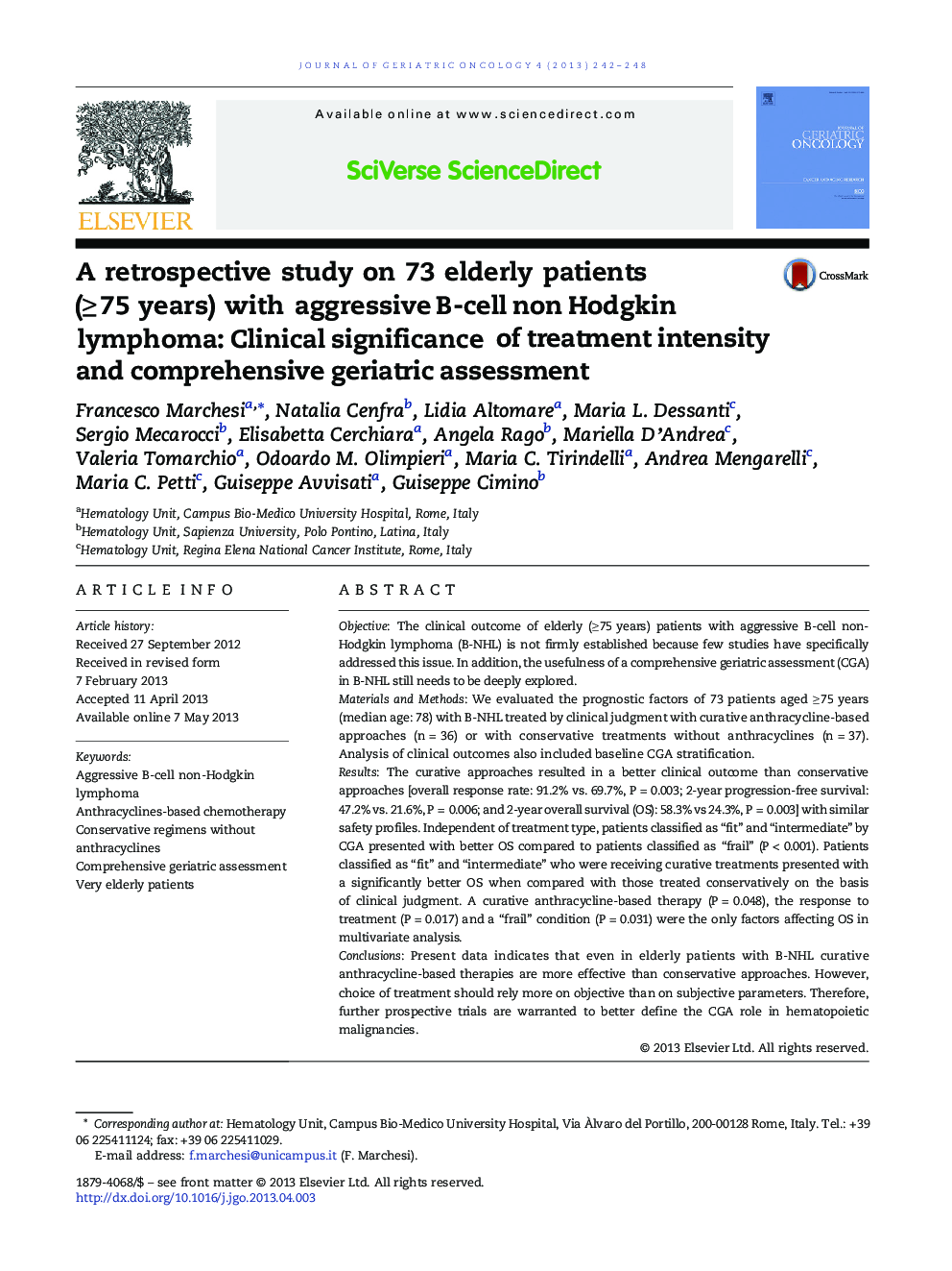 A retrospective study on 73 elderly patients (≥ 75 years) with aggressive B-cell non Hodgkin lymphoma: Clinical significance of treatment intensity and comprehensive geriatric assessment